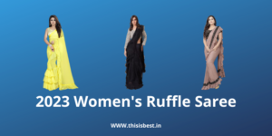 Read more about the article Ruffle Sarees Collection Online – Buy Latest Frill Saree At Best Prices 2024